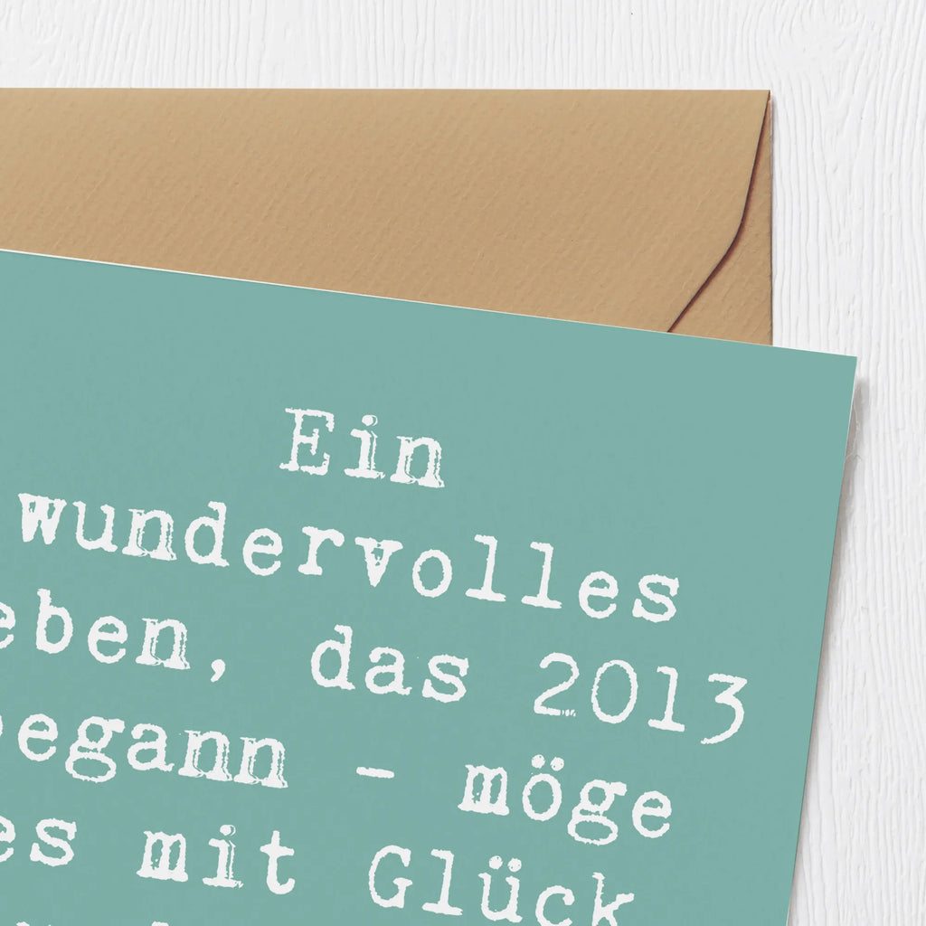 Deluxe Karte Spruch 2013 Geburtstag Wundervoll Karte, Grußkarte, Klappkarte, Einladungskarte, Glückwunschkarte, Hochzeitskarte, Geburtstagskarte, Hochwertige Grußkarte, Hochwertige Klappkarte, Geburtstag, Geburtstagsgeschenk, Geschenk