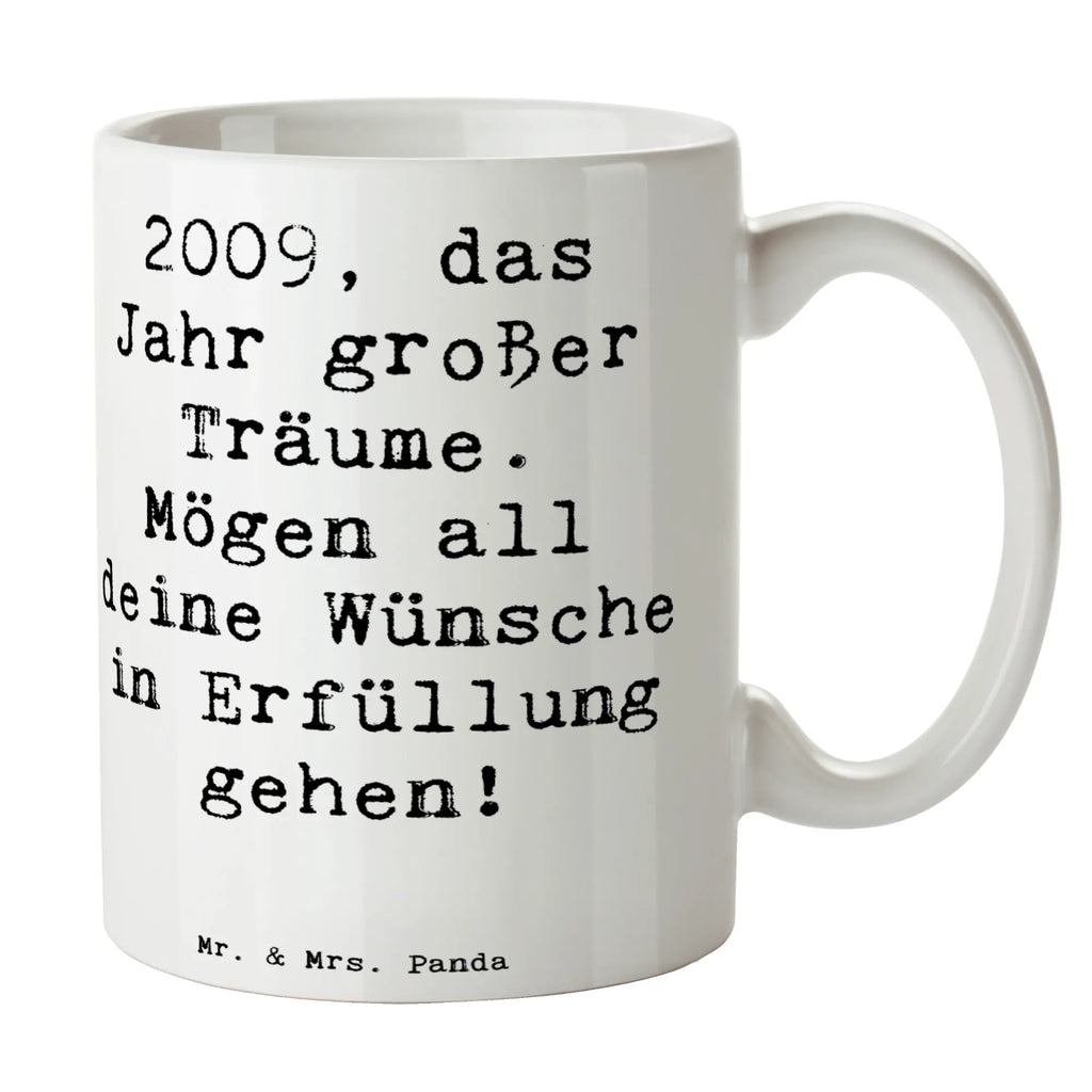 Tasse Spruch 2009 Geburtstag Henkelbecher, Teetasse, Keramikbecher, Pott, Dekotasse, Bürobecher, tasse für büro, Trinktasse, heißgetränkebecher, Kaffeepott, statement tasse, Bedruckte Tasse, Sprüchetasse, Designtasse, design tasse, Teebecher, haferl, Trinkbecher, Mug, Tasse mit Spruch, kaffeebecher keramik, kaffeetasse bedruckt, Geschenktasse, Tasse, Bürotasse, Kakaotasse, Henkeltasse, Becher, Frühstücksbecher, tasse für kaffee, kaffeetasse keramik, Coffee Mug, Kaffeetasse, schöne tasse, hochwertige tasse, Frühstückstasse, kaffeebecher bedruckt, Kaffeebecher, Motivtasse, milchkaffeetasse, Keramiktasse, Tasse mit Motiv, Teepott, Geschenk, Geburtstag, Geburtstagsgeschenk