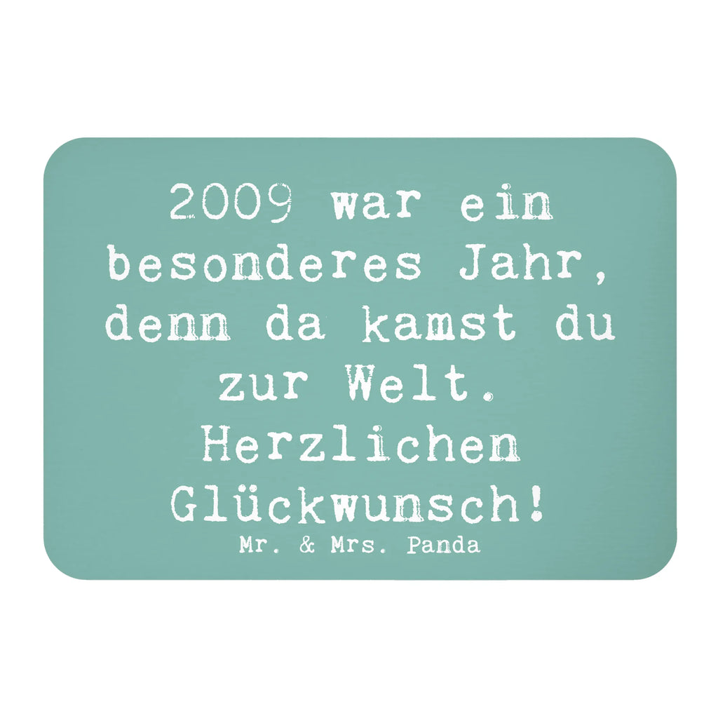 Magnet Saying 2009 war ein besonderes Jahr, denn da kamst du zur Welt. Herzlichen Glückwunsch! Souvenir Magnet, Dekomagnet, Kühlschrank Dekoration, Kühlschrankmagnet, Notiz Magnet, Pinnwandmagnet, Motivmagnete, Whiteboard Magnet, Geburtstag, Geburtstagsgeschenk, Geschenk