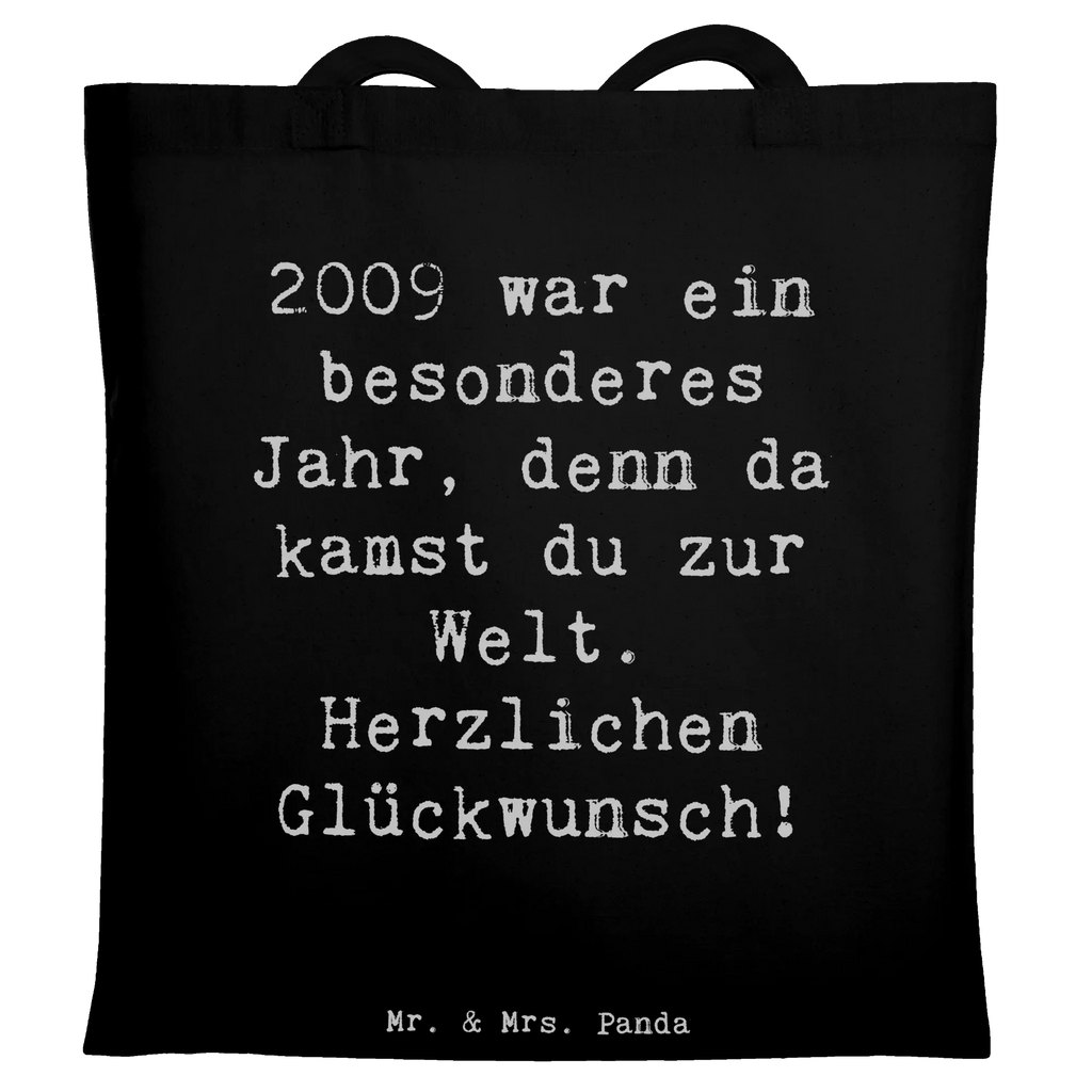 Tote bag Saying 2009 war ein besonderes Jahr, denn da kamst du zur Welt. Herzlichen Glückwunsch! Schultertasche, Jutebeutel, Jutetasche, Shopper, Stoffbeutel, Strandtasche, Umhängetasche, Badetasche, Beutel, Tragetasche, Beuteltasche, Tasche, Einkaufstasche, Stofftasche, Laptoptasche, Einkaufstüte, Geburtstag, Geburtstagsgeschenk, Geschenk