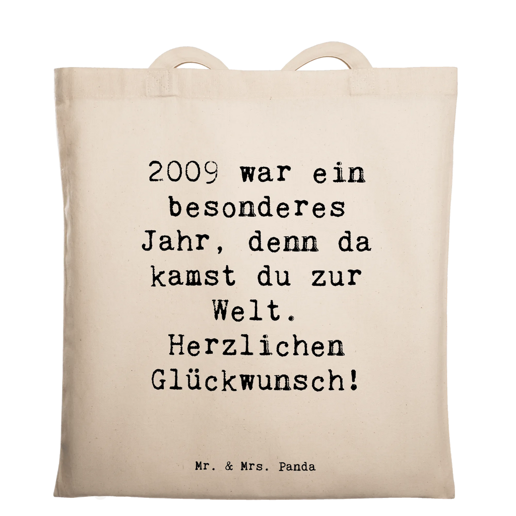 Tote bag Saying 2009 war ein besonderes Jahr, denn da kamst du zur Welt. Herzlichen Glückwunsch! Schultertasche, Jutebeutel, Jutetasche, Shopper, Stoffbeutel, Strandtasche, Umhängetasche, Badetasche, Beutel, Tragetasche, Beuteltasche, Tasche, Einkaufstasche, Stofftasche, Laptoptasche, Einkaufstüte, Geburtstag, Geburtstagsgeschenk, Geschenk