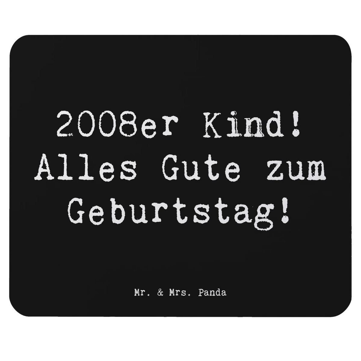 Mauspad Spruch 2008 Geburtstag