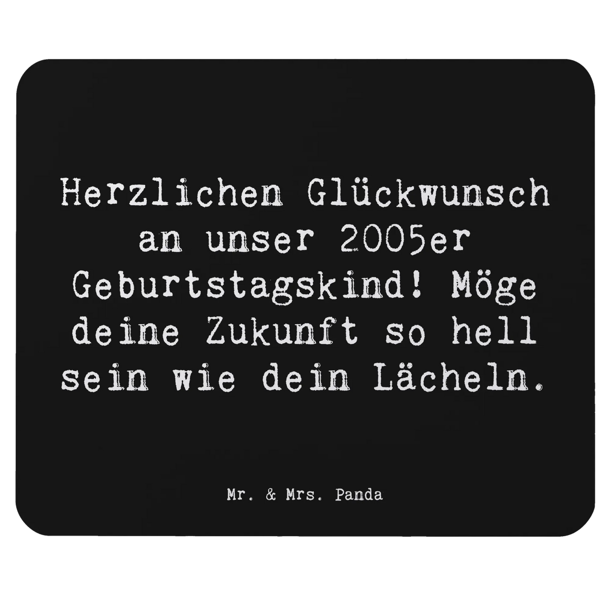 Mauspad Spruch 2005 Geburtstag