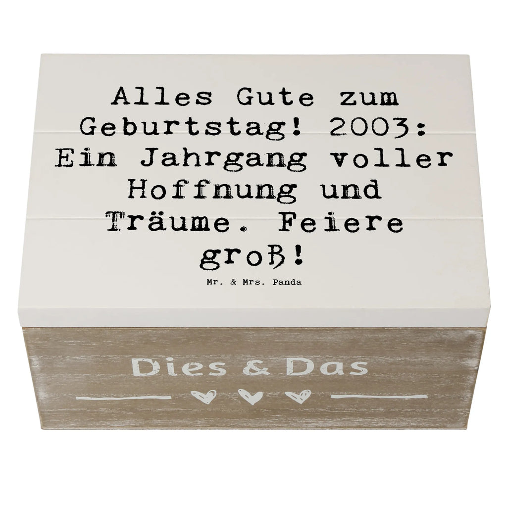 Wooden chest Saying Alles Gute zum Geburtstag! 2003: Ein Jahrgang voller Hoffnung und Träume. Feiere groß! holzschatulle, Holzbox mit Deckel, truhe holz, Erinnerungskiste, Holztruhe, schatzkiste holz, Aufbewahrungskiste, geschenkbox holz, Holzkiste mit Deckel, fotokiste, Box aus Holz, holzschachtel, Erinnerungsbox, Box, geschenkbox mit deckel, Holzkiste, Kiste, Schatulle, Aufbewahrungsbox, truhe mit deckel, erinnerungsbox holz, aufbewahrungskiste mit deckel, schmuckkiste, kiste holz, fotobox, Aufbewahrungsbox Holz, schmucktruhe, Holzbox, Truhe, Geschenkbox, Holz Aufbewahrungsbox, Aufbewahrungstruhe, Kiste mit Deckel, holzkästchen, geschenkkiste, schatztruhe, Schatzkiste, Aufbewahrungsbox aus Holz, box holz, schmuckbox, Geschenk, Geburtstag, Geburtstagsgeschenk