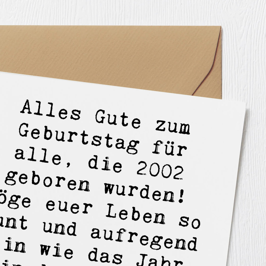 Deluxe Karte Spruch 2002 Geburtstag Karte, Grußkarte, Klappkarte, Einladungskarte, Glückwunschkarte, Hochzeitskarte, Geburtstagskarte, Hochwertige Grußkarte, Hochwertige Klappkarte, Geburtstag, Geburtstagsgeschenk, Geschenk