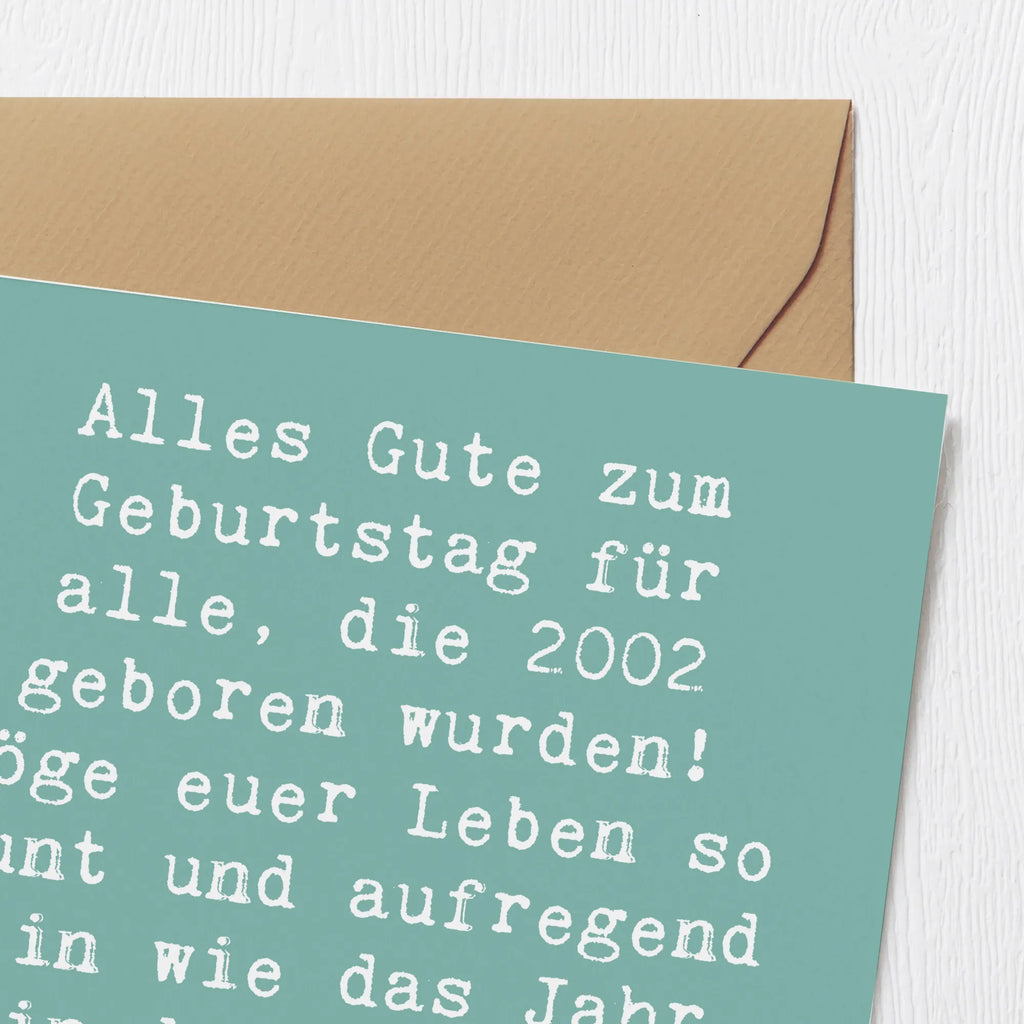 Deluxe Karte Spruch 2002 Geburtstag Karte, Grußkarte, Klappkarte, Einladungskarte, Glückwunschkarte, Hochzeitskarte, Geburtstagskarte, Hochwertige Grußkarte, Hochwertige Klappkarte, Geburtstag, Geburtstagsgeschenk, Geschenk