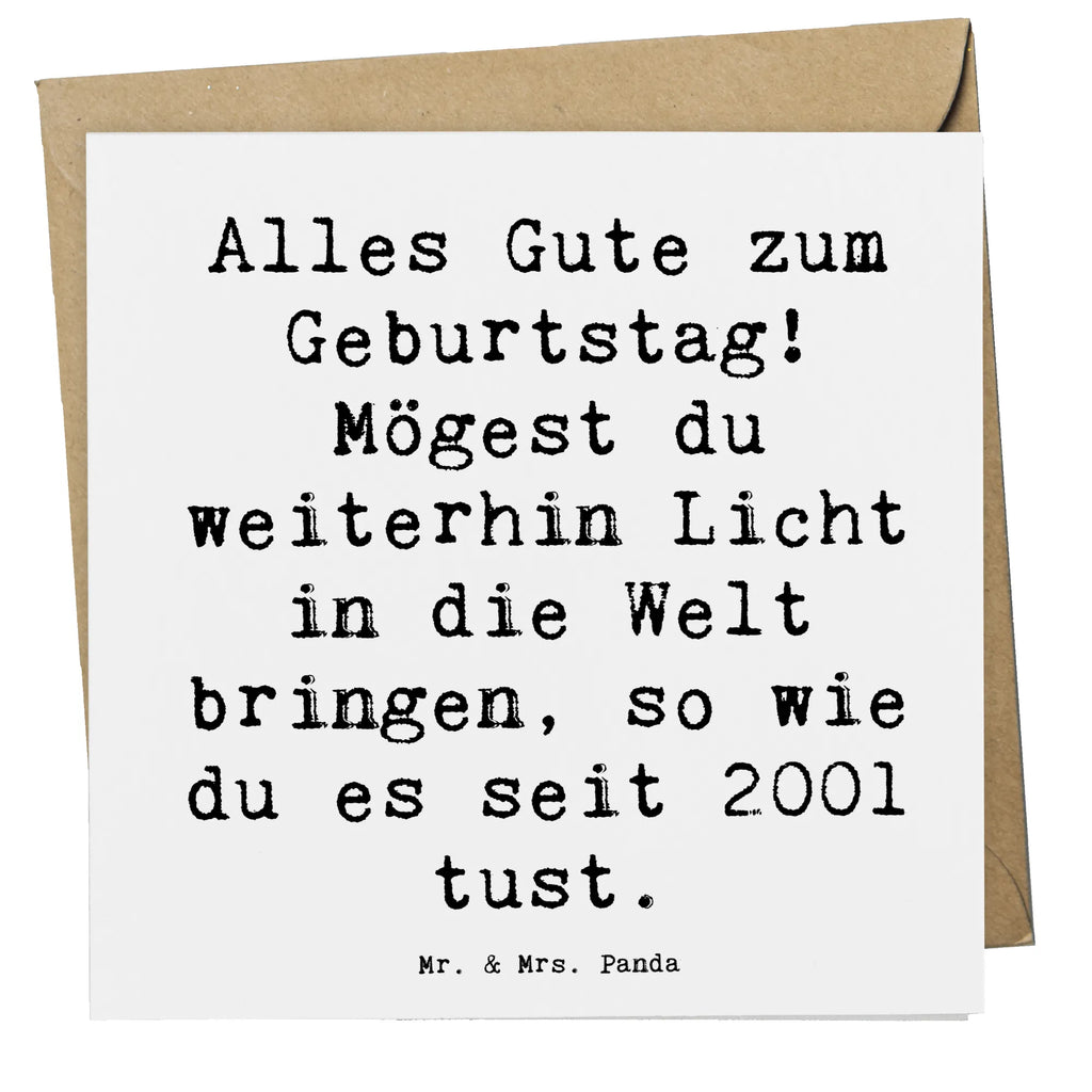 Deluxe Card Saying Alles Gute zum Geburtstag! Mögest du weiterhin Licht in die Welt bringen, so wie du es seit 2001 tust. Karte, Grußkarte, Klappkarte, Einladungskarte, Glückwunschkarte, Hochzeitskarte, Geburtstagskarte, Hochwertige Grußkarte, Hochwertige Klappkarte, Geburtstag, Geburtstagsgeschenk, Geschenk