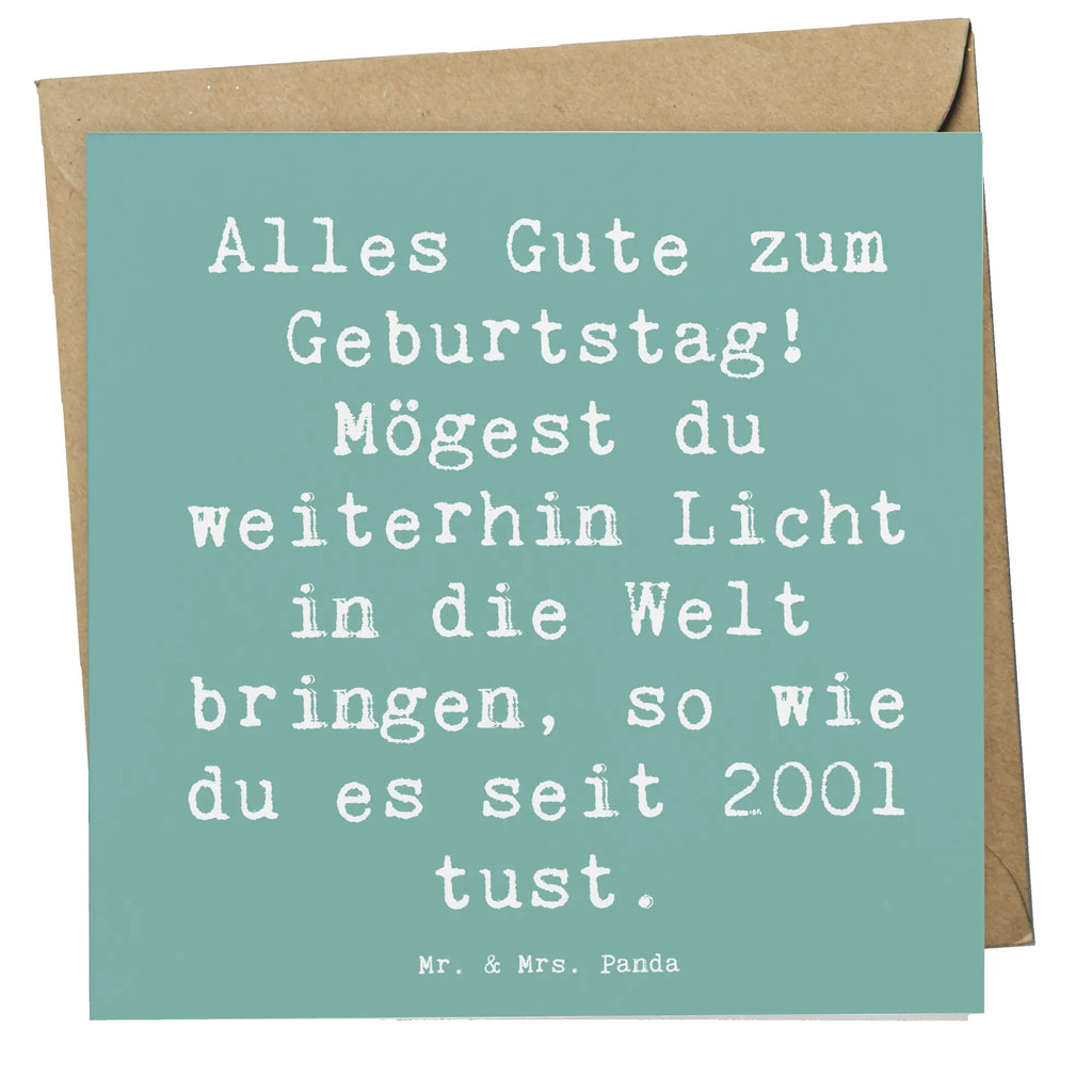 Deluxe Card Saying Alles Gute zum Geburtstag! Mögest du weiterhin Licht in die Welt bringen, so wie du es seit 2001 tust. Karte, Grußkarte, Klappkarte, Einladungskarte, Glückwunschkarte, Hochzeitskarte, Geburtstagskarte, Hochwertige Grußkarte, Hochwertige Klappkarte, Geburtstag, Geburtstagsgeschenk, Geschenk