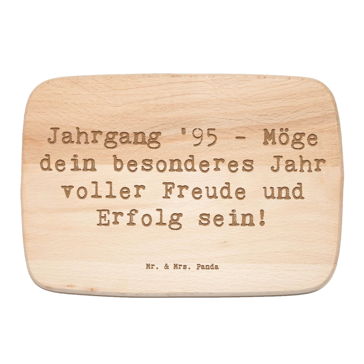 Frühstücksbrett Spruch 1995 Geburtstag