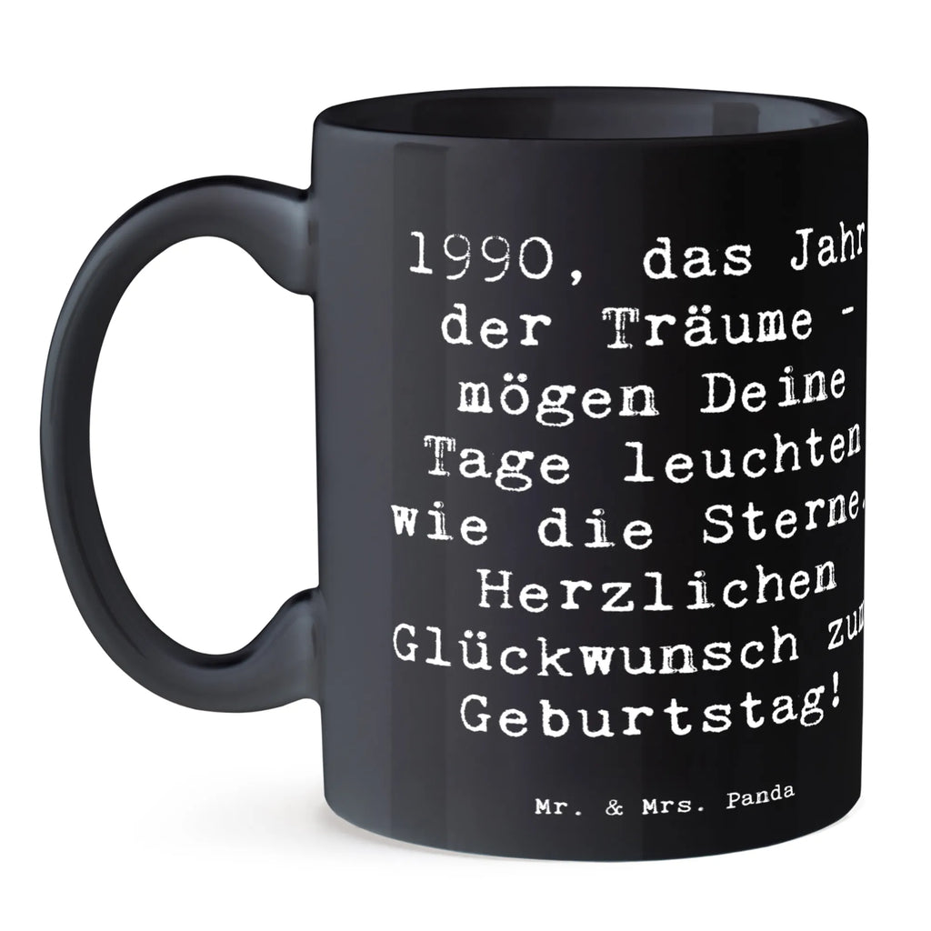 Tasse Spruch 1990 Geburtstag Träume Kaffeetasse, Tasse, Tasse mit Zitaten, Tasse mit Motiven, Porzellantasse, Keramiktasse, Bürotasse, Teetasse, Geschenktasse, Geburtstag, Geburtstagsgeschenk, Geschenk