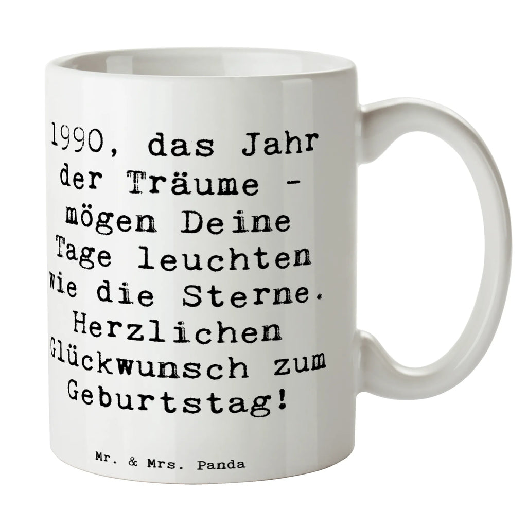 Tasse Spruch 1990 Geburtstag Träume Kaffeetasse, Tasse, Tasse mit Zitaten, Tasse mit Motiven, Porzellantasse, Keramiktasse, Bürotasse, Teetasse, Geschenktasse, Geburtstag, Geburtstagsgeschenk, Geschenk