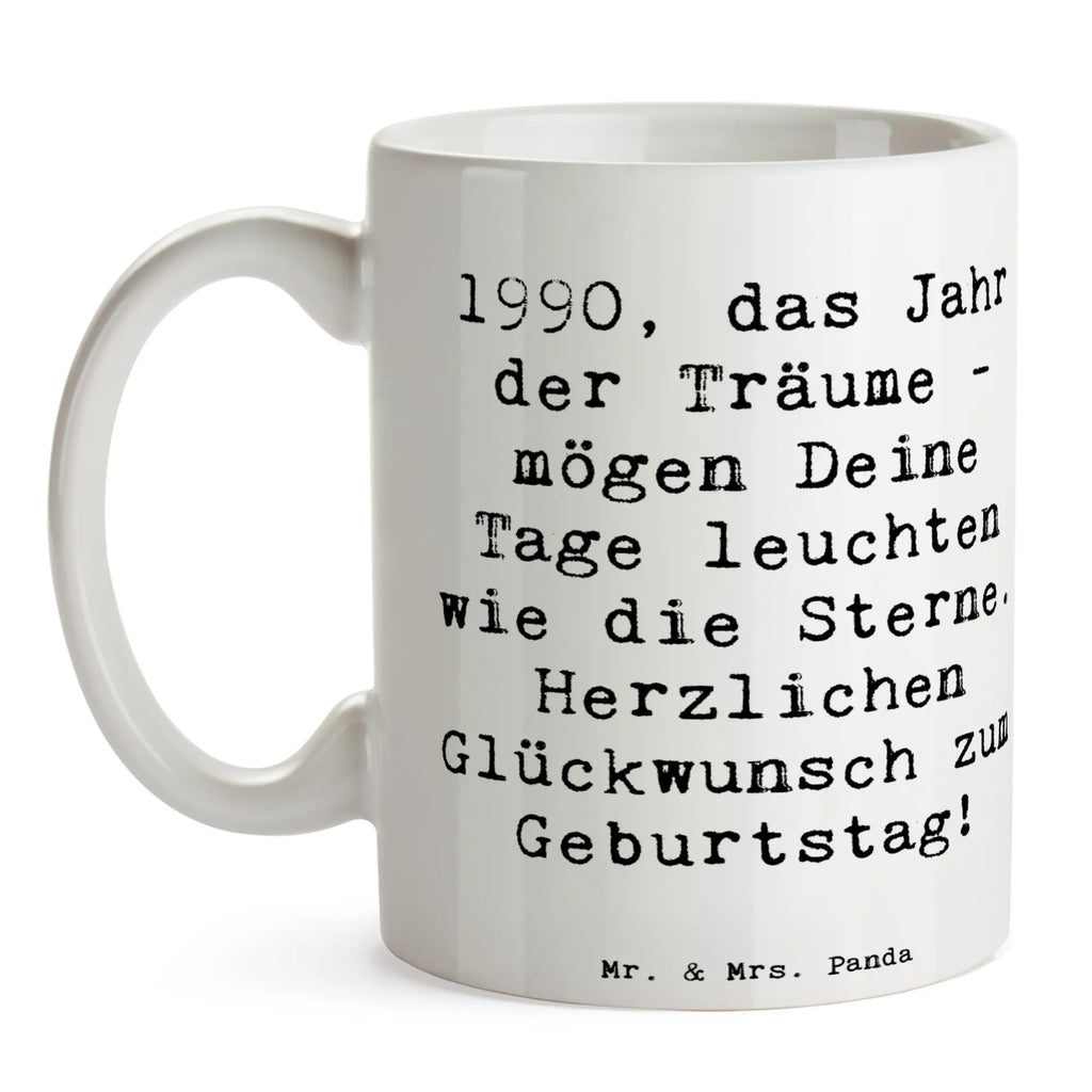 Tasse Spruch 1990 Geburtstag Träume Kaffeetasse, Tasse, Tasse mit Zitaten, Tasse mit Motiven, Porzellantasse, Keramiktasse, Bürotasse, Teetasse, Geschenktasse, Geburtstag, Geburtstagsgeschenk, Geschenk