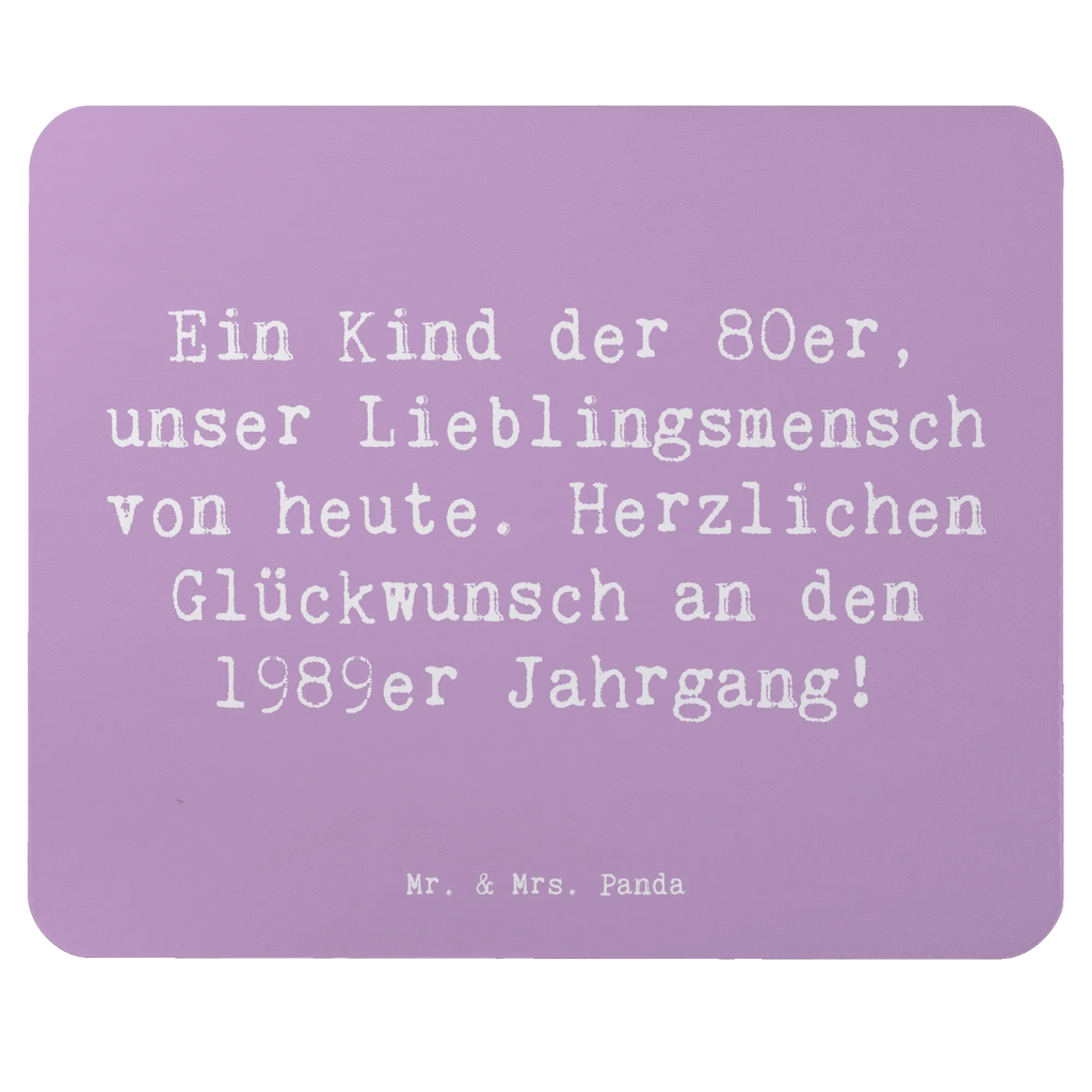 Mouse mat Saying Ein Kind der 80er, unser Lieblingsmensch von heute. Herzlichen Glückwunsch an den 1989er Jahrgang! Einzigartiges Mauspad, Mausunterlage, Designer Mauspad, Mousepad, PC Zubehör, Mauspad Büro, Büroausstattung, Computer zubehör, Mauspad, Arbeitszimmer, Geburtstag, Geburtstagsgeschenk, Geschenk
