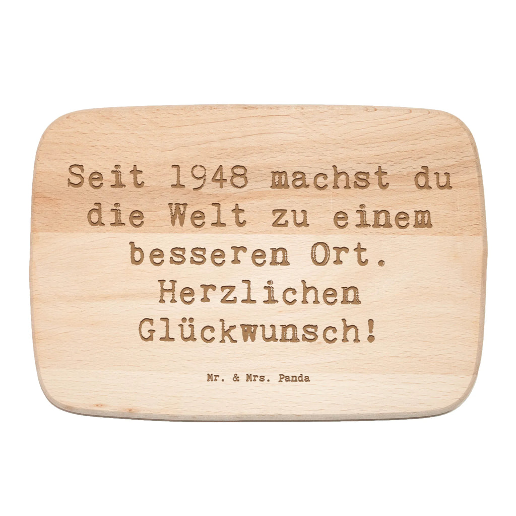 Bamboo chopping board Saying Seit 1948 machst du die Welt zu einem besseren Ort. Herzlichen Glückwunsch! robust, board, breakfast board, dulcimer, slices, engraving, cutting block, bamboo, cutting board, nature, carving board, kitchen board, breakfast, solid, kitchen, wood, Birthday, celebration, party, birthday party, friends, family, birthday wish, birthday present, birthday cards, 18th birthday, 30th birthday, 40th, 50th, 60th, 70th, 80th, 90th, 90th., gift ideas, gifts for girlfriend, boyfriend, mom, dad, brother, sister, congratulations, funny, sayings, 1 year, money gifts, guest gifts, gifts online, gift basket, special gifts, unusual gifts, extraordinary gifts, gift package, original gifts, gift items, special birthday gifts