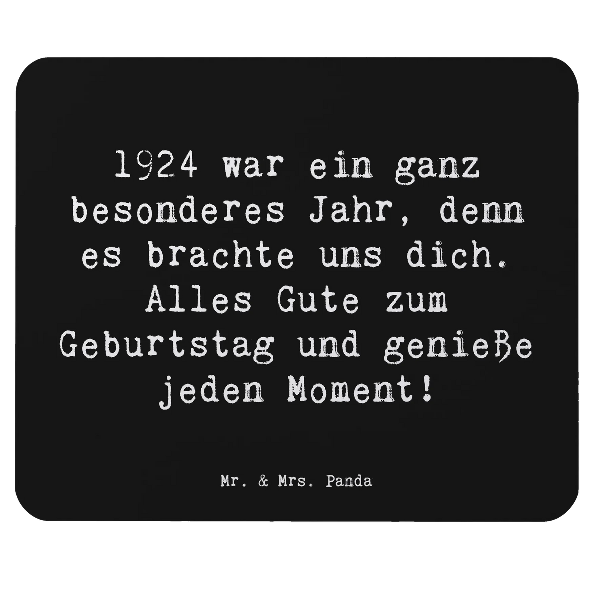 Mauspad Spruch 1924 Geburtstag