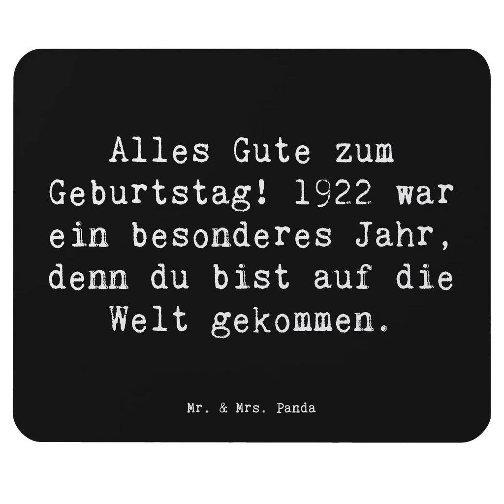 Mouse mat Saying Alles Gute zum Geburtstag! 1922 war ein besonderes Jahr, denn du bist auf die Welt gekommen. Arbeitszimmer, Büroausstattung, Mousepad, Designer Mauspad, Einzigartiges Mauspad, Mauspad Büro, Computer zubehör, Mauspad, Mausunterlage, PC Zubehör, Geburtstag, Geburtstagsgeschenk, Geschenk