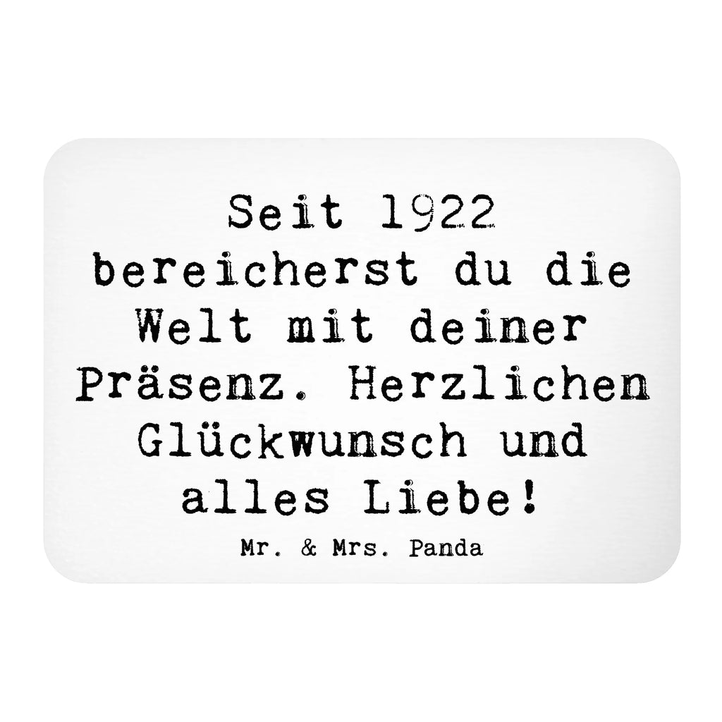 Magnet Spruch Seit 1922 bereicherst du die Welt mit deiner Präsenz. Herzlichen Glückwunsch und alles Liebe! Whiteboard Magnet, Souvenir Magnet, Motivmagnete, Pinnwandmagnet, Dekomagnet, Notiz Magnet, Kühlschrank Dekoration, Kühlschrankmagnet, Geburtstag, Geburtstagsgeschenk, Geschenk