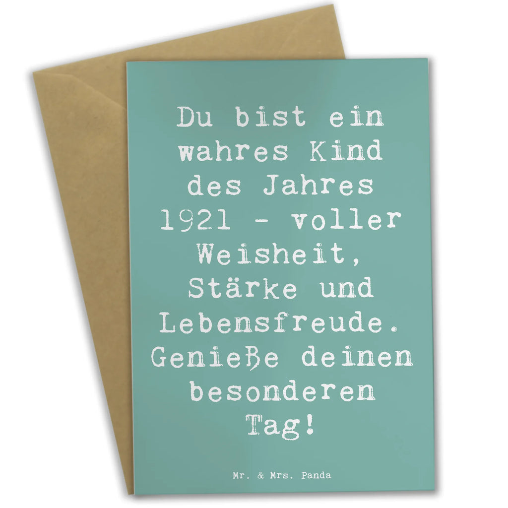 Greetings card Saying Du bist ein wahres Kind des Jahres 1921 - voller Weisheit, Stärke und Lebensfreude. Genieße deinen besonderen Tag! Einladungskarte, Glückwunschkarte, Hochzeitskarte, Geburtstagskarte, Klappkarte, Grußkarte, Ansichtskarten, Karte, Geburtstag, Geburtstagsgeschenk, Geschenk