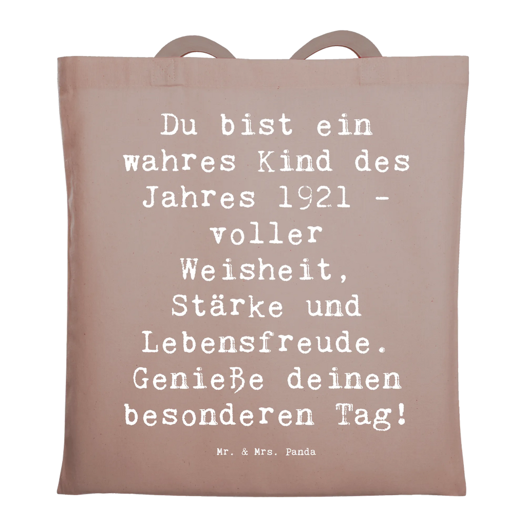 Tragetasche Spruch Du bist ein wahres Kind des Jahres 1921 - voller Weisheit, Stärke und Lebensfreude. Genieße deinen besonderen Tag! Umhängetasche, Schultertasche, Beutel, Stoffbeutel, Beuteltasche, Laptoptasche, Stofftasche, Tasche, Jutebeutel, Badetasche, Strandtasche, Einkaufstasche, Tragetasche, Jutetasche, Einkaufstüte, Shopper, Geburtstag, Geburtstagsgeschenk, Geschenk