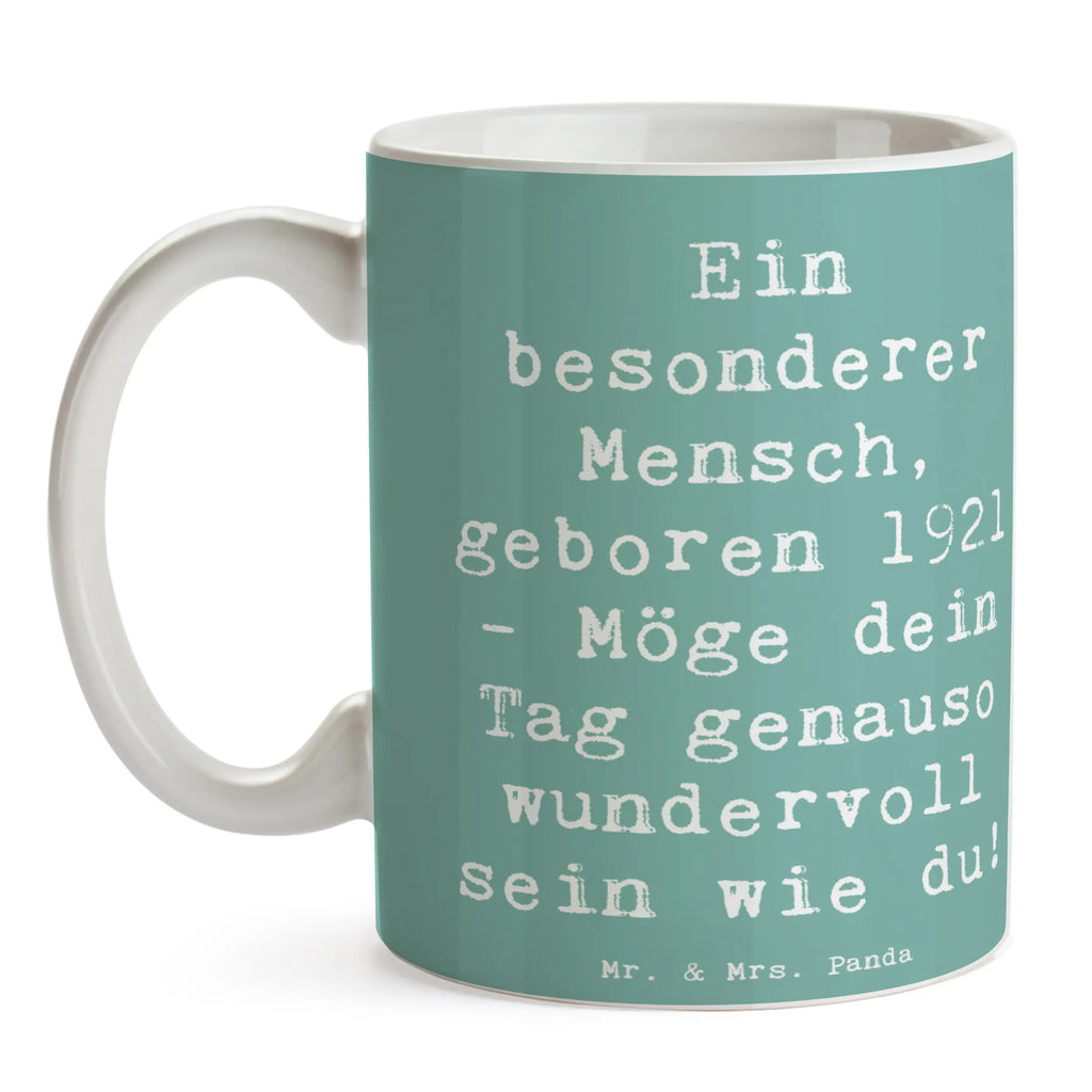 Tasse Spruch Ein besonderer Mensch, geboren 1921 - Möge dein Tag genauso wundervoll sein wie du! henkeltasse, Coffee Mug, teepott, Keramiktasse, Tasse, teetassen, henkeltassen, Kaffeebecher, designtasse, Teebecher, dekotasse, Becher, bedruckte tasse, Geschenktasse, henkelbecher, bürobecher, Kaffeetassen, Tassen, Motivtasse, Bürotasse, frühstückstasse, porzellantassen, kakaotassen, Teetasse, Kakaotasse, tasse mit motiv, mugs, Porzellantasse, pott, Tasse mit Spruch, Kaffeetasse, trinktasse, Kaffeepott, sprüchetasse, keramiktassen, mug, coffee mugs, Trinkbecher, frühstückstassen, frühstücksbecher, keramikbecher, Geschenk, Geburtstagsgeschenk, Geburtstag