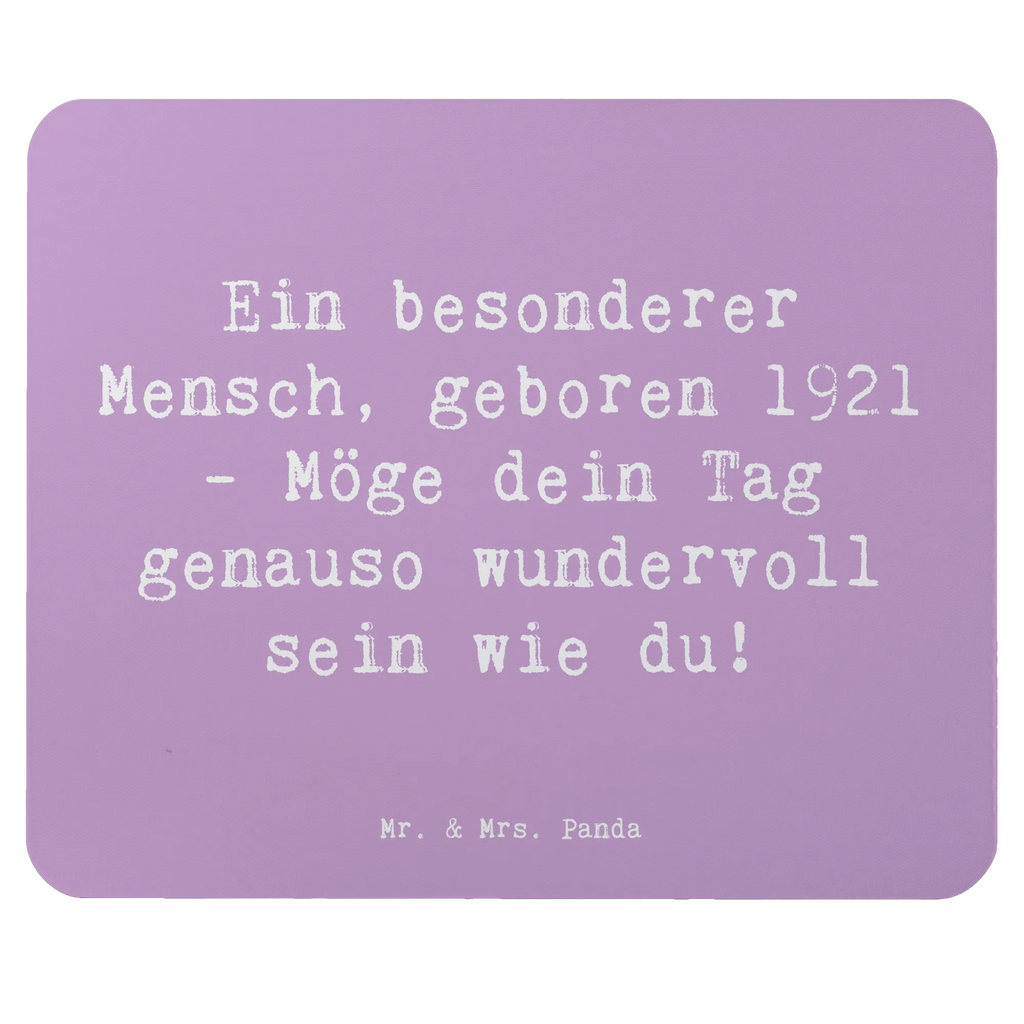 Mouse mat Saying Ein besonderer Mensch, geboren 1921 - Möge dein Tag genauso wundervoll sein wie du! Arbeitszimmer, Mausunterlage, Mauspad, Mousepad, Mauspad Büro, Computer zubehör, Büroausstattung, Designer Mauspad, Einzigartiges Mauspad, PC Zubehör, Geburtstag, Geburtstagsgeschenk, Geschenk