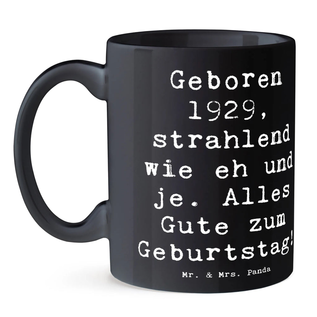 Mug Saying Geboren 1929, strahlend wie eh und je. Alles Gute zum Geburtstag! Geschenktasse, Keramiktasse, Tasse mit Zitaten, Kaffeetasse, Tasse, Porzellantasse, Teetasse, Bürotasse, Tasse mit Motiven, Geburtstag, Geburtstagsgeschenk, Geschenk