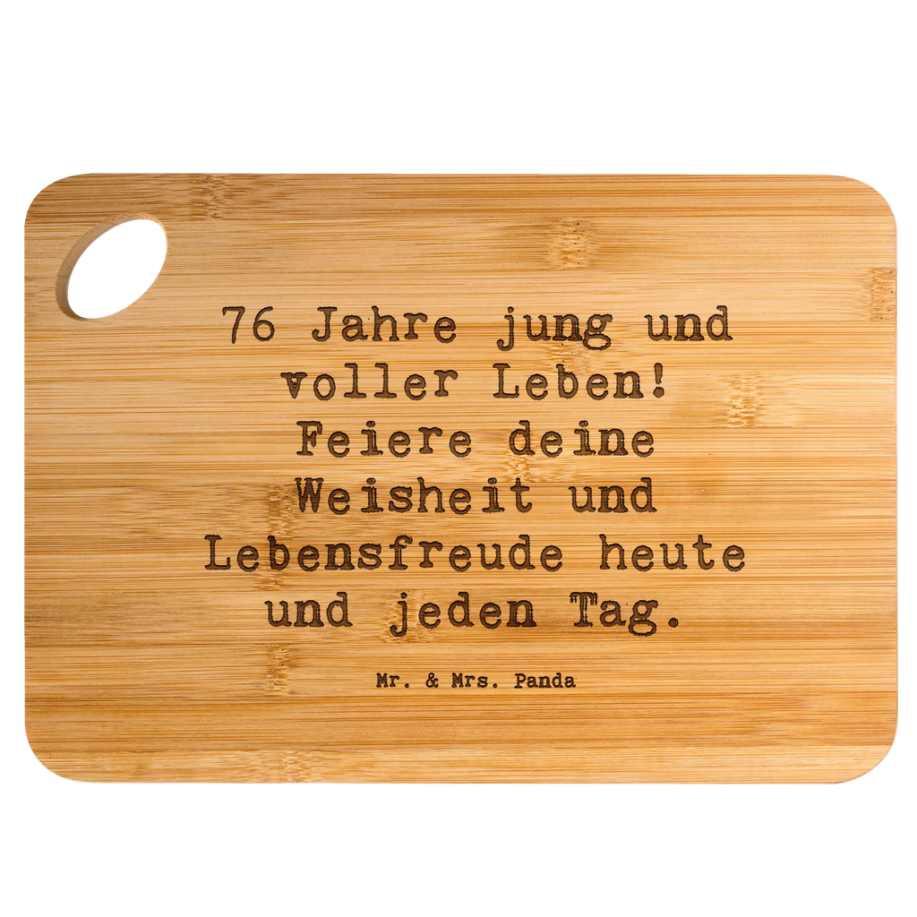 Bamboo chopping board Saying 76 Jahre jung und voller Leben! Feiere deine Weisheit und Lebensfreude heute und jeden Tag. cutting block, breakfast, nature, engraving, solid, wood, board, slices, robust, bamboo, cutting board, carving board, kitchen board, breakfast board, dulcimer, kitchen, Birthday, celebration, party, birthday party, friends, family, birthday wish, birthday present, birthday cards, 18th birthday, 30th birthday, 40th, 50th, 60th, 70th, 80th, 90th, 90th., gift ideas, gifts for girlfriend, boyfriend, mom, dad, brother, sister, congratulations, funny, sayings, 1 year, money gifts, guest gifts, gifts online, gift basket, special gifts, unusual gifts, extraordinary gifts, gift package, original gifts, gift items, special birthday gifts