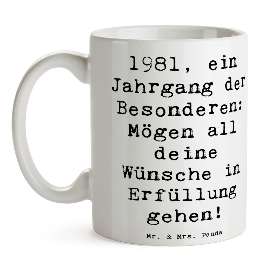 Mug Saying 1981, ein Jahrgang der Besonderen: Mögen all deine Wünsche in Erfüllung gehen! Tasse mit Zitaten, Bürotasse, Geschenktasse, Tasse, Keramiktasse, Kaffeetasse, Tasse mit Motiven, Teetasse, Porzellantasse, Geburtstag, Geburtstagsgeschenk, Geschenk