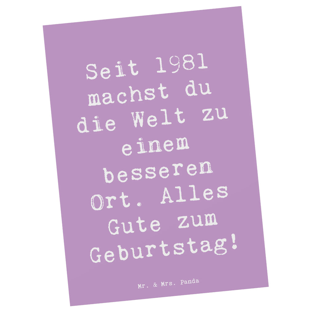 Postcard Saying Seit 1981 machst du die Welt zu einem besseren Ort. Alles Gute zum Geburtstag! Einladungskarte, Grußkarte, Einladung, Einladungskarten Geburtstag, Karte, Dankeskarte, Ansichtskarten, Postkarte, Ansichtskarte, Einladung Geburtstag, Geburtstagskarte, Geschenkkarte, Geburtstag, Geburtstagsgeschenk, Geschenk
