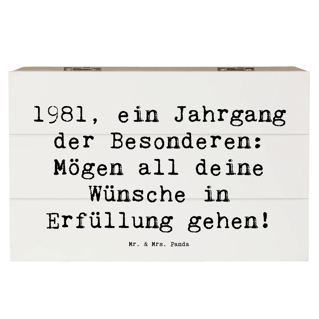 Wooden chest Saying 1981, ein Jahrgang der Besonderen: Mögen all deine Wünsche in Erfüllung gehen! Holzkiste, Dekokiste, Erinnerungsbox, Geschenkbox, Truhe, Schatzkiste, Erinnerungskiste, Geschenkdose, Schatulle, Aufbewahrungsbox, XXL, Kiste, Geburtstag, Geburtstagsgeschenk, Geschenk