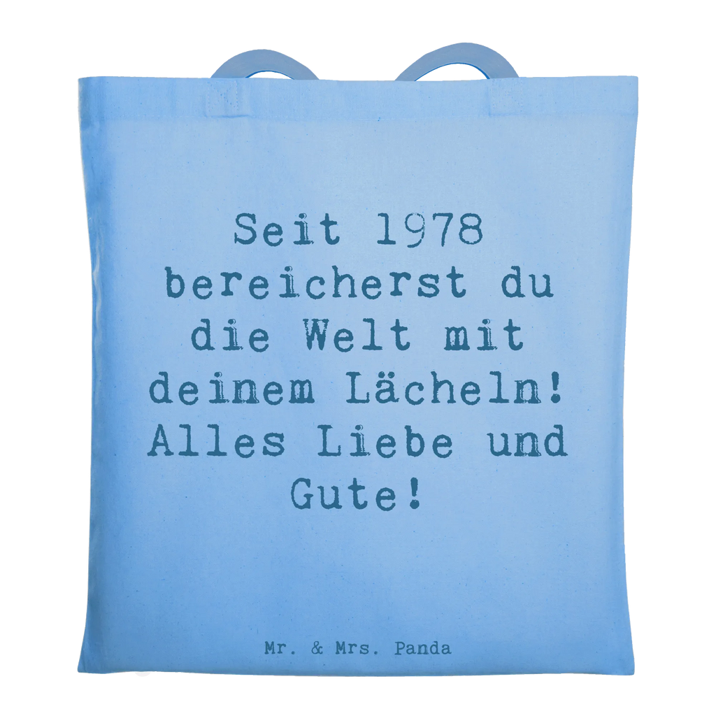 Tote bag Saying Seit 1978 bereicherst du die Welt mit deinem Lächeln! Alles Liebe und Gute! Beuteltasche, Tasche, Schultertasche, Strandtasche, Stofftasche, Badetasche, Laptoptasche, Shopper, Jutetasche, Stoffbeutel, Beutel, Jutebeutel, Einkaufstasche, Einkaufstüte, Umhängetasche, Tragetasche, Geburtstag, Geburtstagsgeschenk, Geschenk