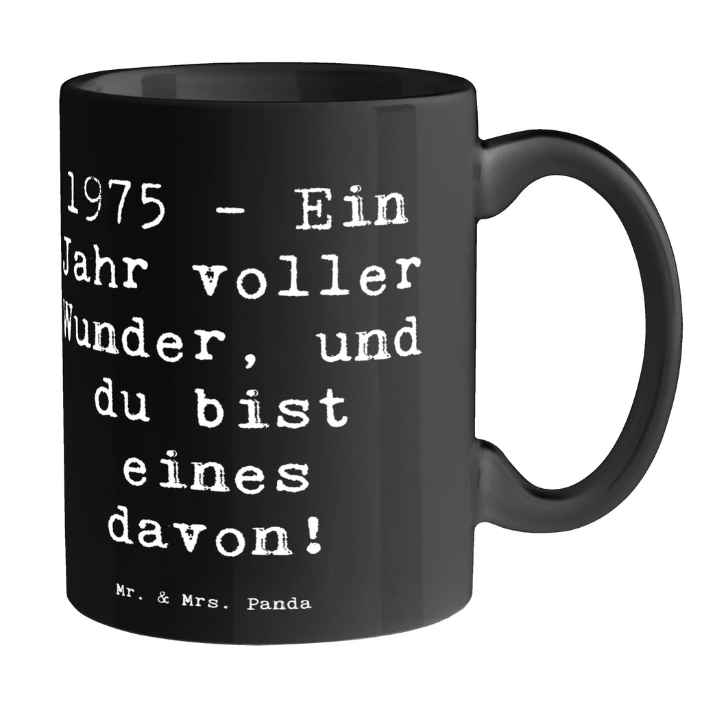 Mug Saying 1975 - Ein Jahr voller Wunder, und du bist eines davon! Teetasse, Kaffeetasse, Bürotasse, Tasse mit Zitaten, Tasse, Keramiktasse, Tasse mit Motiven, Geschenktasse, Porzellantasse, Geburtstag, Geburtstagsgeschenk, Geschenk