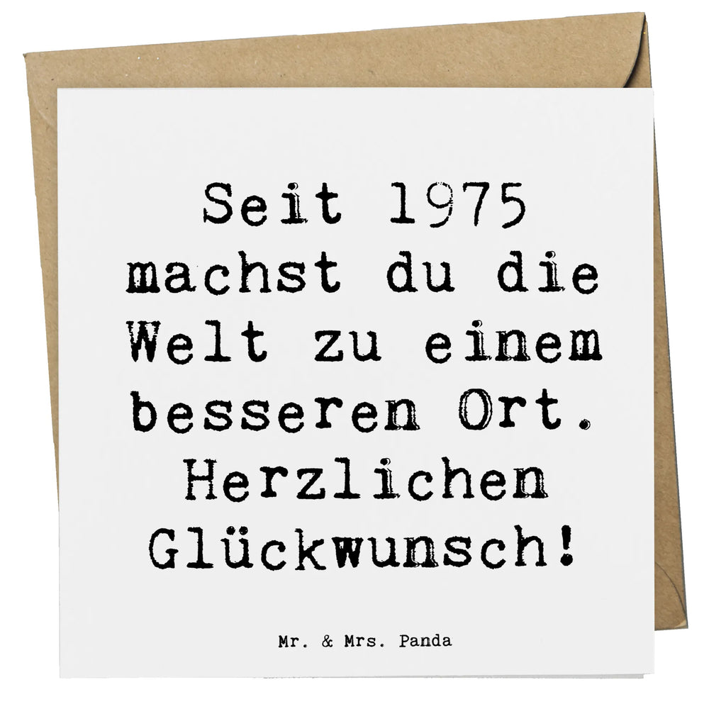 Deluxe Card Saying Seit 1975 machst du die Welt zu einem besseren Ort. Herzlichen Glückwunsch! Karte, Einladungskarte, Glückwunschkarte, Klappkarte, Hochwertige Klappkarte, Hochwertige Grußkarte, Hochzeitskarte, Geburtstagskarte, Grußkarte, Geburtstag, Geburtstagsgeschenk, Geschenk