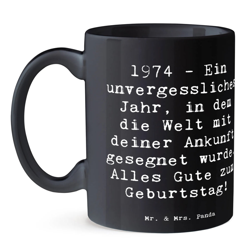 Tasse 1974 Geburtstag Keramiktasse, Porzellantasse, Bürotasse, Kaffeetasse, Tasse mit Motiven, Teetasse, Tasse, Geschenktasse, Tasse mit Zitaten, Geburtstag, Geburtstagsgeschenk, Geschenk