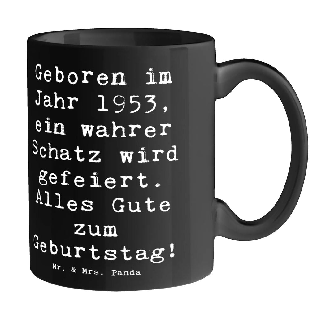 Tasse Spruch 1953 Geburtstag Schatz Tasse mit Zitaten, Geschenktasse, Teetasse, Porzellantasse, Tasse, Tasse mit Motiven, Kaffeetasse, Bürotasse, Keramiktasse, Geburtstag, Geburtstagsgeschenk, Geschenk