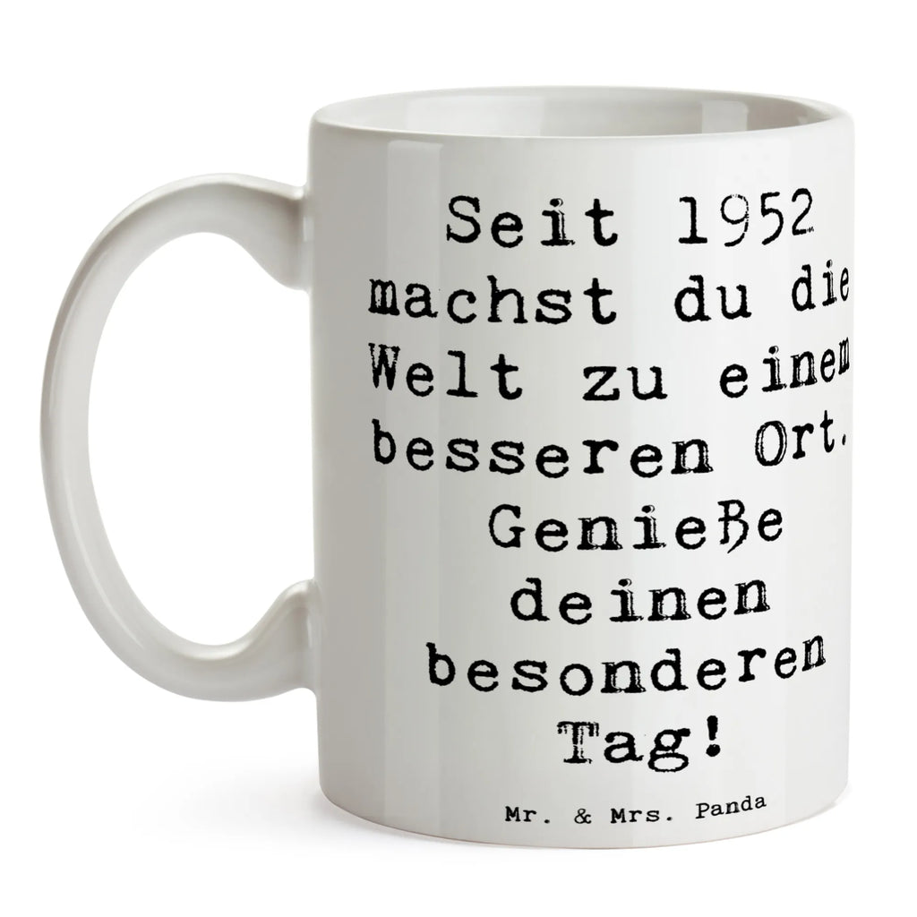 Tasse Spruch 1952 Geburtstag Kaffeetasse, Tasse mit Motiven, Porzellantasse, Keramiktasse, Bürotasse, Tasse, Teetasse, Geschenktasse, Tasse mit Zitaten, Geburtstag, Geburtstagsgeschenk, Geschenk