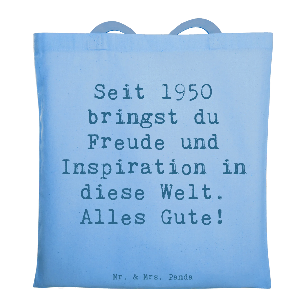 Tote bag Saying Seit 1950 bringst du Freude und Inspiration in diese Welt. Alles Gute! Umhängetasche, Einkaufstasche, Jutebeutel, Beuteltasche, Beutel, Einkaufstüte, Tragetasche, Laptoptasche, Shopper, Schultertasche, Strandtasche, Jutetasche, Tasche, Stofftasche, Badetasche, Stoffbeutel, Geburtstag, Geburtstagsgeschenk, Geschenk