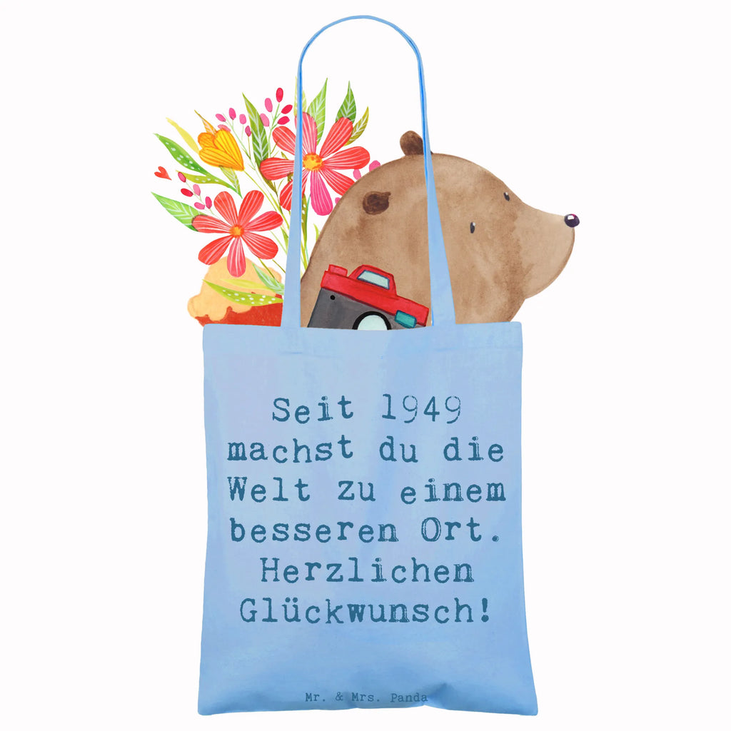 Tote bag Saying Seit 1949 machst du die Welt zu einem besseren Ort. Herzlichen Glückwunsch! Beuteltasche, Stoffbeutel, Einkaufstüte, Stofftasche, Einkaufstasche, Tasche, Jutetasche, Tragetasche, Strandtasche, Badetasche, Schultertasche, Beutel, Umhängetasche, Jutebeutel, Shopper, Laptoptasche, Geburtstag, Geburtstagsgeschenk, Geschenk