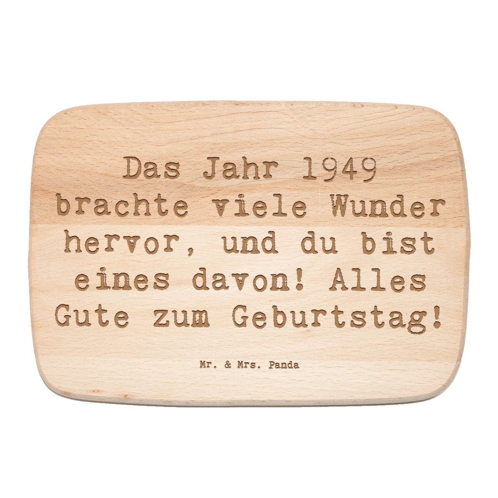 Śniadaniowa deska Przysłowie Das Jahr 1949 brachte viele Wunder hervor, und du bist eines davon! Alles Gute zum Geburtstag! Urodziny, prezent urodzinowy, prezent