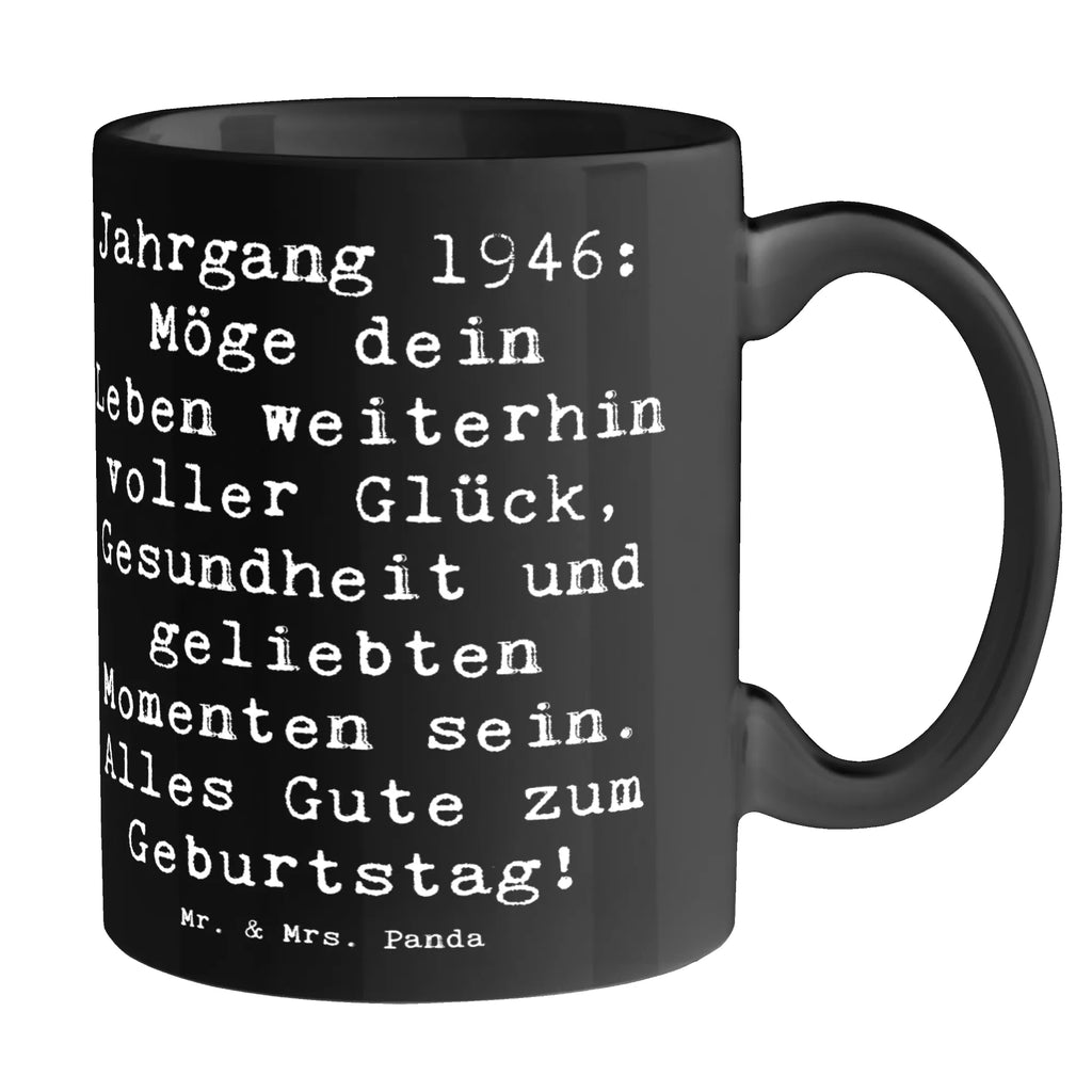 Tasse Spruch 1946 Geburtstag Geschenktasse, Kaffeetasse, Tasse mit Zitaten, Bürotasse, Porzellantasse, Keramiktasse, Teetasse, Tasse mit Motiven, Tasse, Geburtstag, Geburtstagsgeschenk, Geschenk