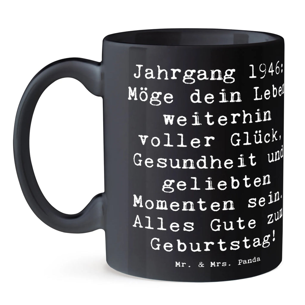 Tasse Spruch 1946 Geburtstag Geschenktasse, Kaffeetasse, Tasse mit Zitaten, Bürotasse, Porzellantasse, Keramiktasse, Teetasse, Tasse mit Motiven, Tasse, Geburtstag, Geburtstagsgeschenk, Geschenk