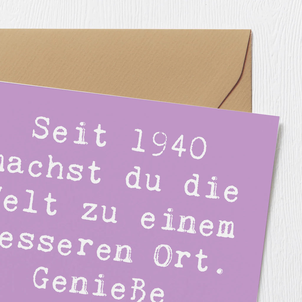 Deluxe Card Saying Seit 1940 machst du die Welt zu einem besseren Ort. Genieße deinen Ehrentag! Hochzeitskarte, Karte, Hochwertige Klappkarte, Geburtstagskarte, Glückwunschkarte, Einladungskarte, Grußkarte, Klappkarte, Hochwertige Grußkarte, Geburtstag, Geburtstagsgeschenk, Geschenk