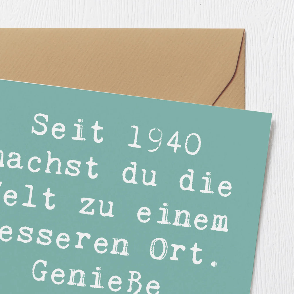 Deluxe Card Saying Seit 1940 machst du die Welt zu einem besseren Ort. Genieße deinen Ehrentag! Hochzeitskarte, Karte, Hochwertige Klappkarte, Geburtstagskarte, Glückwunschkarte, Einladungskarte, Grußkarte, Klappkarte, Hochwertige Grußkarte, Geburtstag, Geburtstagsgeschenk, Geschenk