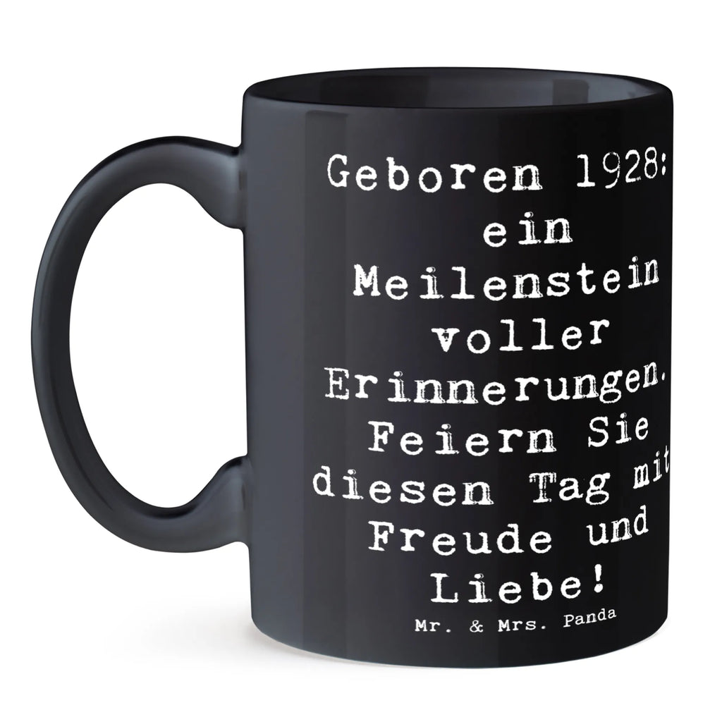 Tasse Spruch 1928 Geburtstag Tasse mit Zitaten, Geschenktasse, Bürotasse, Porzellantasse, Teetasse, Keramiktasse, Kaffeetasse, Tasse, Tasse mit Motiven, Geburtstag, Geburtstagsgeschenk, Geschenk