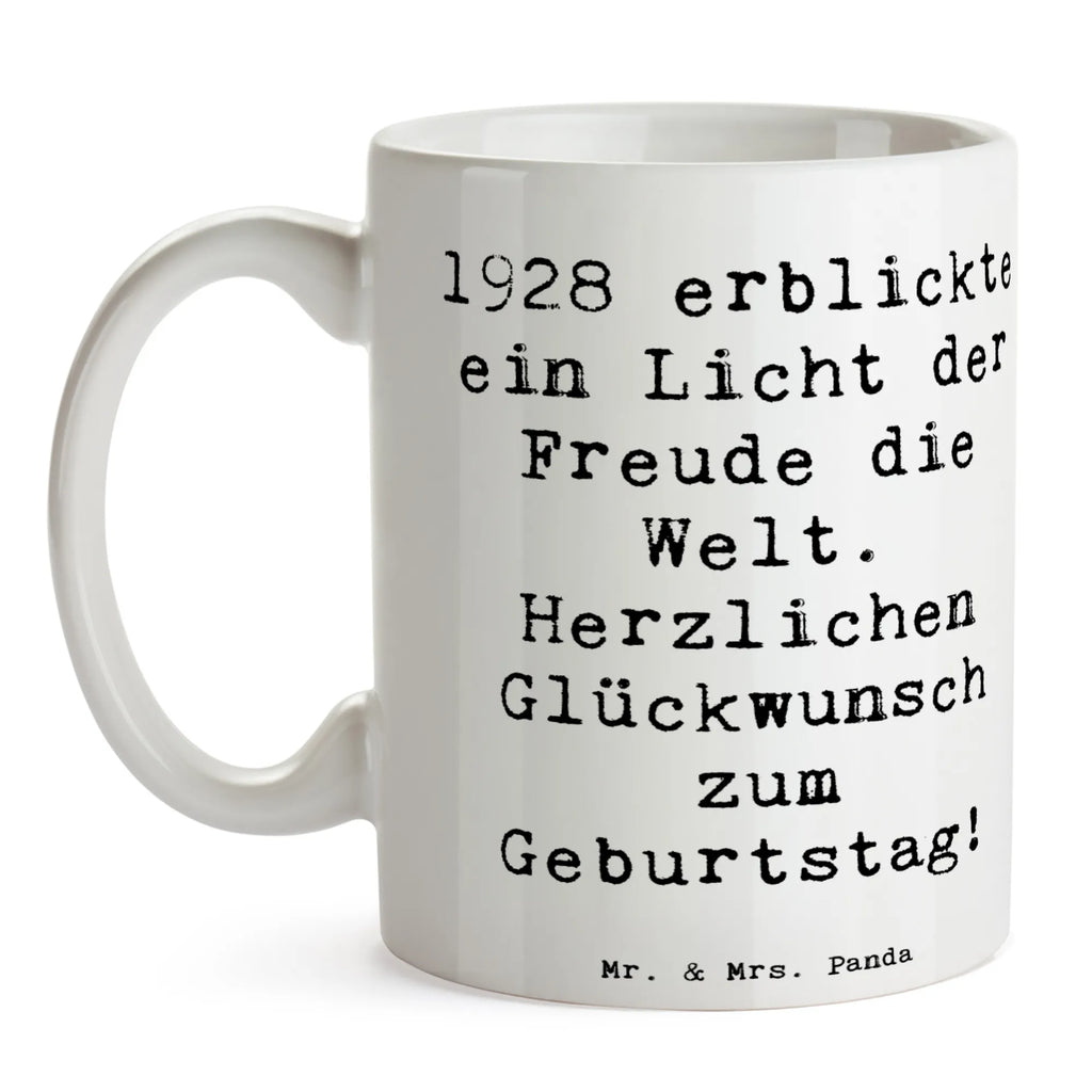 Mug Saying 1928 erblickte ein Licht der Freude die Welt. Herzlichen Glückwunsch zum Geburtstag! Bürotasse, Teetasse, Tasse mit Motiven, Tasse mit Zitaten, Tasse, Kaffeetasse, Keramiktasse, Geschenktasse, Porzellantasse, Geburtstag, Geburtstagsgeschenk, Geschenk