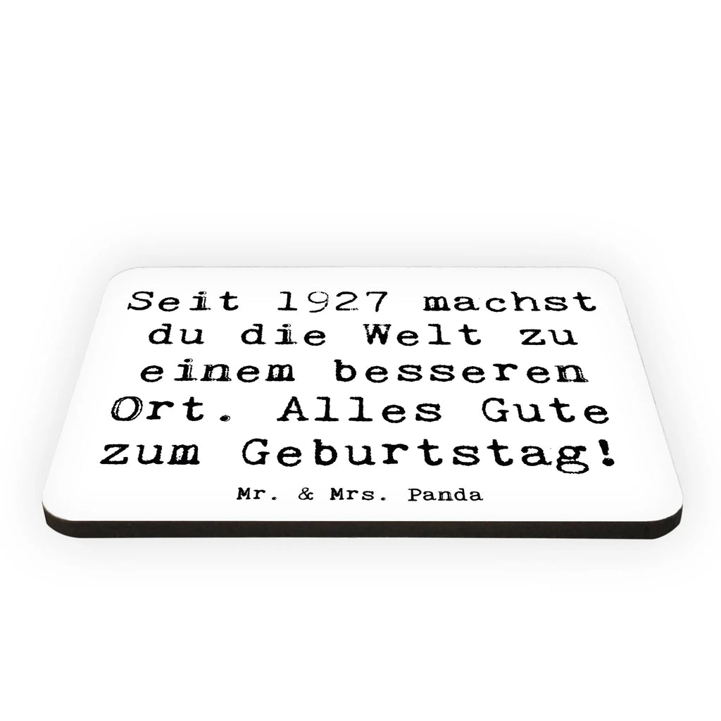 Magnet Saying Seit 1927 machst du die Welt zu einem besseren Ort. Alles Gute zum Geburtstag! Souvenir Magnet, Pinnwandmagnet, Kühlschrank Dekoration, Notiz Magnet, Whiteboard Magnet, Dekomagnet, Motivmagnete, Kühlschrankmagnet, Geburtstag, Geburtstagsgeschenk, Geschenk