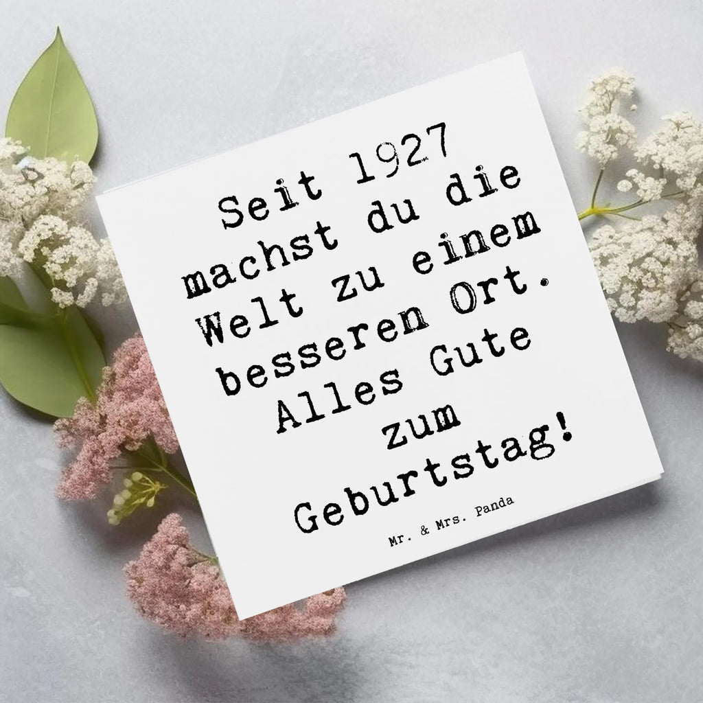 Deluxe Card Saying Seit 1927 machst du die Welt zu einem besseren Ort. Alles Gute zum Geburtstag! Hochzeitskarte, Hochwertige Klappkarte, Grußkarte, Karte, Geburtstagskarte, Einladungskarte, Glückwunschkarte, Klappkarte, Hochwertige Grußkarte, Geburtstag, Geburtstagsgeschenk, Geschenk