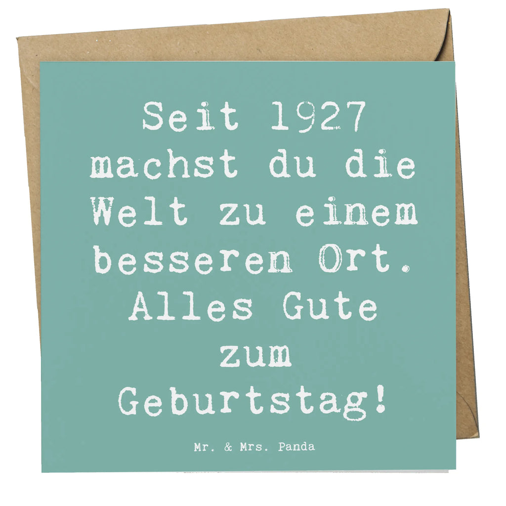 Deluxe Card Saying Seit 1927 machst du die Welt zu einem besseren Ort. Alles Gute zum Geburtstag! Hochzeitskarte, Hochwertige Klappkarte, Grußkarte, Karte, Geburtstagskarte, Einladungskarte, Glückwunschkarte, Klappkarte, Hochwertige Grußkarte, Geburtstag, Geburtstagsgeschenk, Geschenk