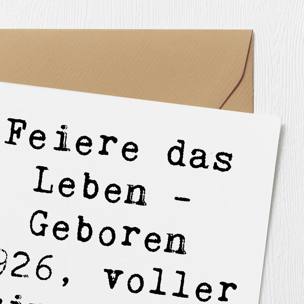 Deluxe Karte Spruch 1926 Geburtstag Einladungskarte, Klappkarte, Karte, Hochwertige Klappkarte, Hochzeitskarte, Glückwunschkarte, Grußkarte, Hochwertige Grußkarte, Geburtstagskarte, Geburtstag, Geburtstagsgeschenk, Geschenk