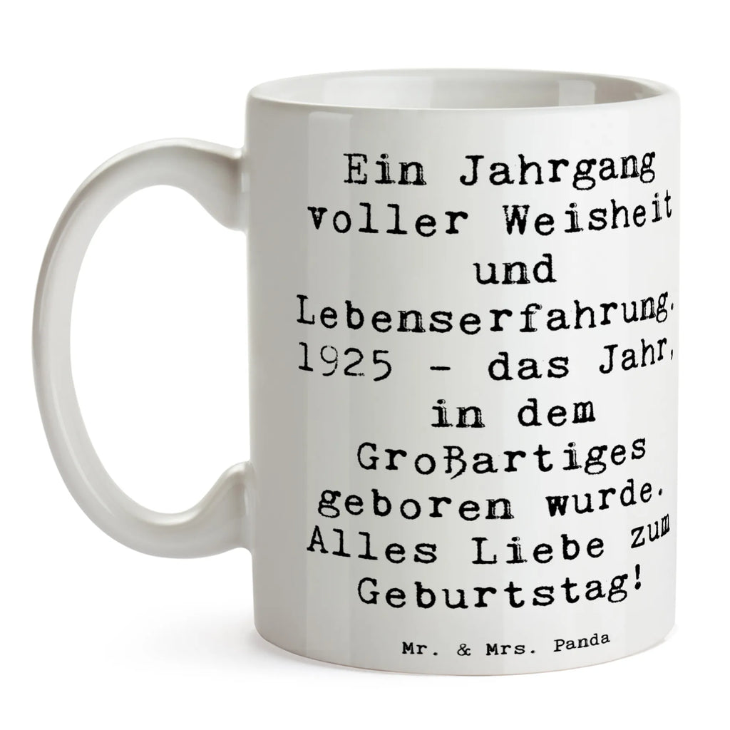 Mug Saying Ein Jahrgang voller Weisheit und Lebenserfahrung. 1925 - das Jahr, in dem Großartiges geboren wurde. Alles Liebe zum Geburtstag! Keramiktasse, Tasse, Geschenktasse, Kaffeetasse, Porzellantasse, Tasse mit Motiven, Bürotasse, Teetasse, Tasse mit Zitaten, Geburtstag, Geburtstagsgeschenk, Geschenk